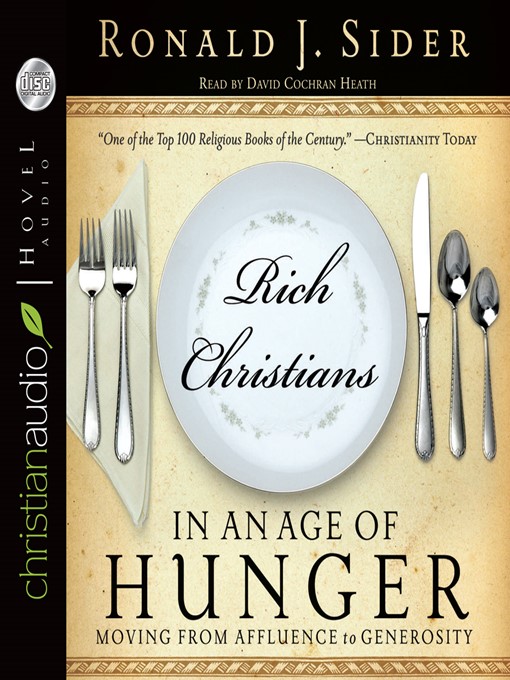 Title details for Rich Christians in an Age of Hunger by Ron Sider - Available